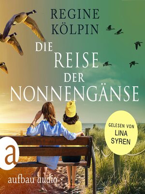 cover image of Die Reise der Nonnengänse (Ungekürzt)